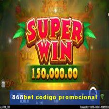 868bet codigo promocional